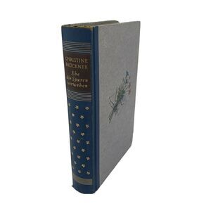 Ehe Die Spuren Verwehen By Bruckner Christine 1954 Hardcover Vintage German